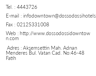 Dosso Dossi Hotels Downtown iletiim bilgileri