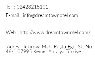 Dream Town Hotel iletiim bilgileri