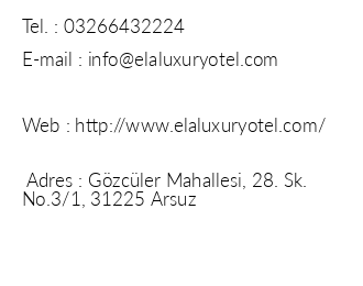Ela Luxury Hotel Arsuz iletiim bilgileri