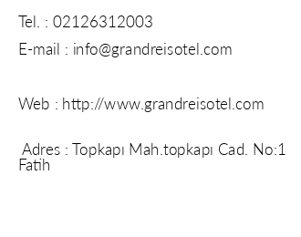Grand Reis Hotel iletiim bilgileri