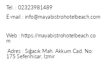 Maya Bistro Hotel Beach iletiim bilgileri