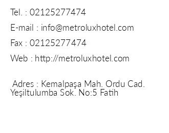 Metrolux Hotel iletiim bilgileri